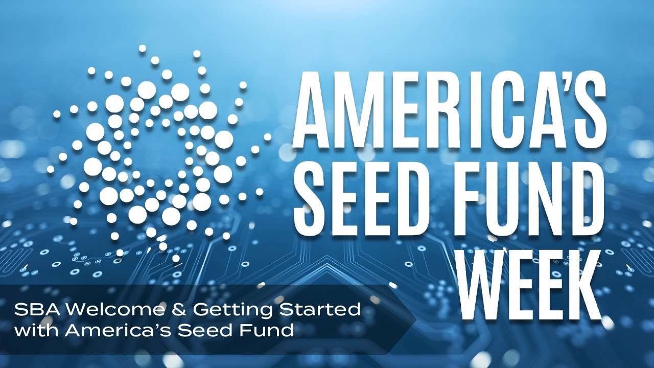 America's Seed Fund Week Connecting Inventors to Capital Now Underway